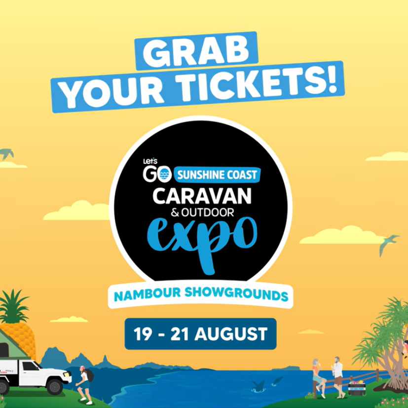 MUST DO’s AT THE LET’s GO SUNSHINE COAST CARAVAN & OUTDOOR EXPO